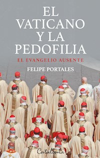 El Vaticano y la pedofilia - Felipe Portales - ebook