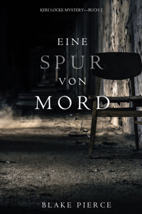 Eine Spur von Mord (Keri Locke Mystery—Buch 2) - Blake Pierce - ebook