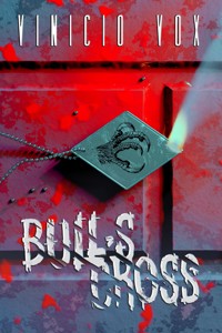 Bull's Cross - Vinicio Vox - ebook