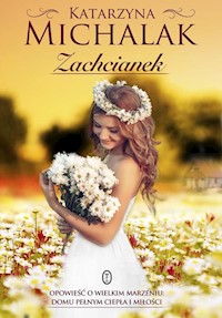 Zachcianek - Katarzyna Michalak - książka