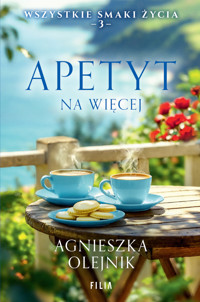 Apetyt na więcej - Agnieszka Olejnik - ebook + audiobook + książka