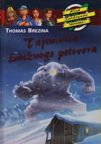 Tajemnica śnieżnego potwora - Thomas Brezina - ebook