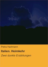 Italien. Heimkehr - Petra Hartmann - ebook