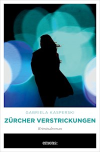 Zürcher Verstrickungen - Gabriela Kasperski - ebook