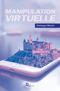 Manipulation virtuelle - Solange Marie - ebook