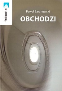 Obchodzi - Paweł Baranowski - książka