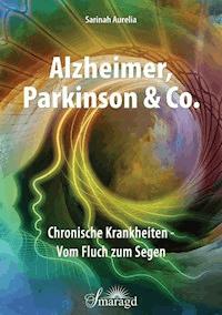 Alzheimer, Parkinson & Co. - Sarinah Aurelia - ebook