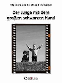 Der Junge mit dem großen schwarzen Hund - Hildegard Schumacher - ebook