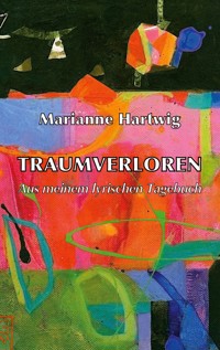 Traumverloren - Marianne Hartwig - ebook