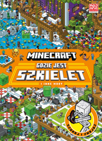 Minecraft. Gdzie jest szkielet i inne moby - Mojang - książka