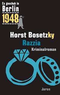 Razzia - Horst Bosetzky - ebook