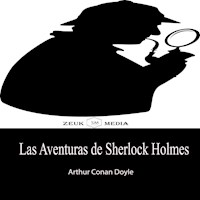 Las Aventuras de Sherlock Holmes - Arthur Conan Doyle - ebook