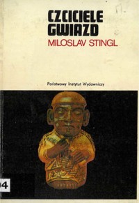 Czciciele gwiazd. Śladami zaginionych kultur peruwiańskich - Miloslav Stingl - ebook