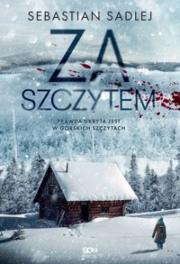 Za szczytem - Sebastian Sadlej - ebook + audiobook + książka