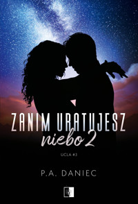 Zanim uratujesz niebo 2 - Daniec P.A. - ebook + audiobook + książka