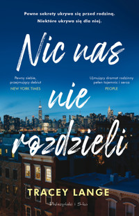 Nic nas nie rozdzieli - Tracey Lange - ebook + audiobook + książka