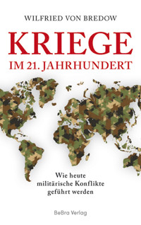 Kriege im 21. Jahrhundert - Wilfried von Bredow - ebook