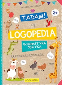 Tadam czyli LOGPEDIA 3+ -  - książka