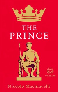 The Prince by Machiavelli - Machiavelli Niccolo - ebook
