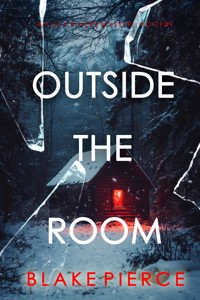 Outside The Room (An Isla Rivers FBI Suspense Thriller—Book One) - Blake Pierce - ebook