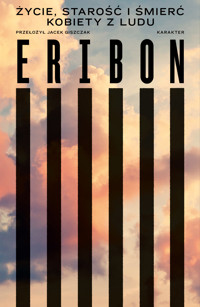 Życie, starość i śmierć kobiety z ludu - Didier Eribon - ebook + książka