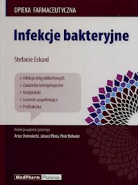Infekcje bakteryjne - Eckard Stefanie - książka