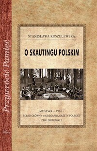 O skautingu polskim - Kuszelewska Stanisława - książka