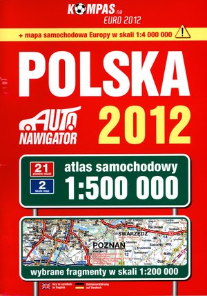 Polska. Auto nawigator 2012. Atlas samochodowy w skali 1:500 000 - zbiorowa praca - książka