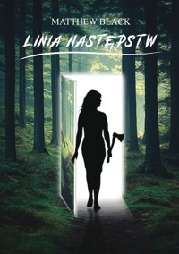 Linia następstw - Black Matthew - książka