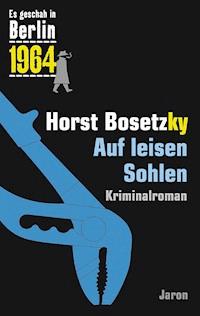 Auf leisen Sohlen - Horst Bosetzky - ebook