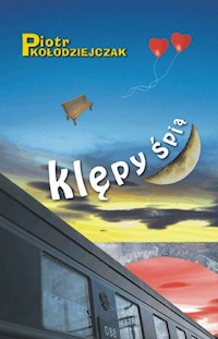 Klępy śpią - Kołodziejczak Piotr - książka