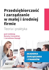 Przedsiębiorczość i zarządzanie w małej i średniej firmie -  - książka