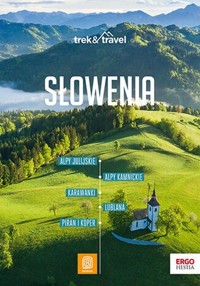 Słowenia. Trek&Travel - Krzysztof Bzowski - książka