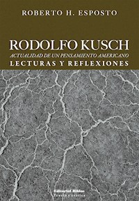 Rodolfo Kusch - Roberto H. Esposto - ebook