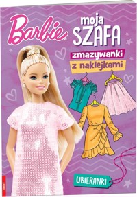 Barbie Moja szafa Zmazywanki z naklejkami -  - książka