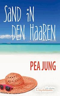 Sand in den Haaren - Pea Jung - ebook