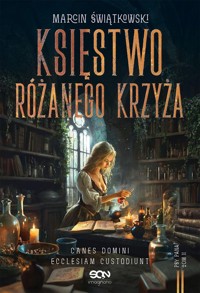 Księstwo Różanego Krzyża - Świątkowski Marcin - ebook + audiobook + książka