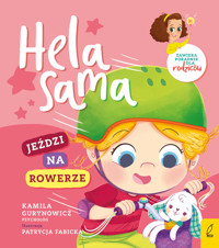 Hela sama jeździ na rowerze - Kamila Gurynowicz - książka
