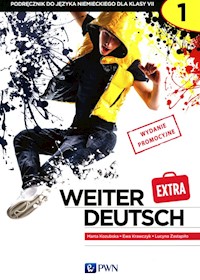 Weiter Deutsch EXTRA 1 Podręcznik do języka niemieckiego dla klasy 7 - Kozubska Marta, Krawczyk Ewa, Zastąpiło Lucyna - książka