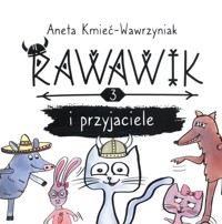 Rawawik i przyjaciele 3 - Kmieć-Wawrzyniak Aneta - książka
