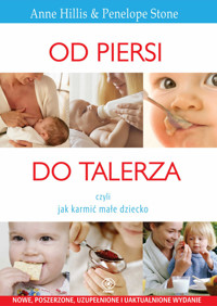 Od piersi do talerza - Hills Anne, Stone Penelope - książka