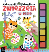 Zwierzęta w lesie. Paluszkowe malowanki - Agnieszka Bator - książka