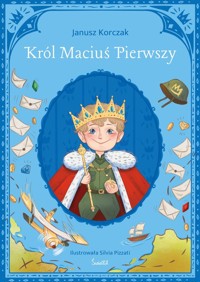 Król Maciuś Pierwszy - Janusz Korczak - ebook + audiobook + książka