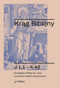 Krąg Biblijny J 1,1 -4,42 -  - książka