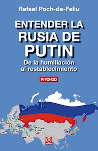 Entender la Rusia de Putin - Rafael Poch-de-Feliu - ebook