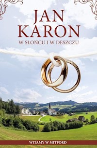 W słońcu i w deszczu - Jan Karon - książka
