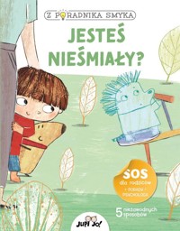 Z poradnika smyka Jesteś nieśmiały? - Piroddi Chiara - książka