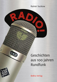 Radio! - Rainer Suckow - ebook