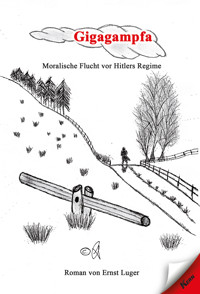 Gigagampfa - Ernst Luger - ebook