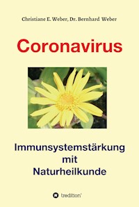 Coronavirus - Immunsystemstärkung - Bernhard Dr. med. Weber - ebook